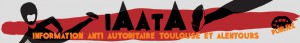 Information Anti Autoritaire Toulouse et Alentours